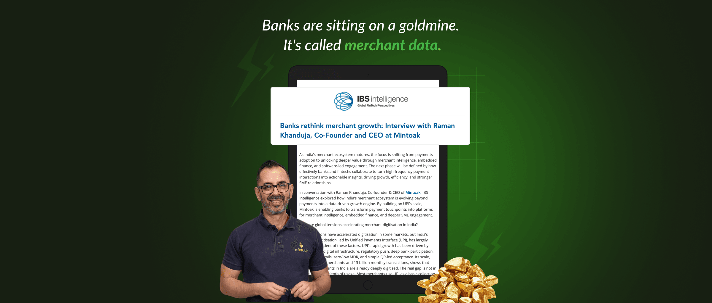 Banks rethink merchant growth: Interview with Raman Khanduja, Co-Founder and CEO at Mintoak. 